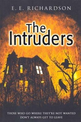 The Intruders - E E Richardson - cover
