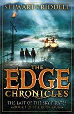 The Edge Chronicles 7: The Last of the Sky Pirates: First Book of Rook