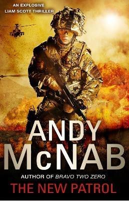 The New Patrol: Liam Scott Book 2 - Andy McNab - cover