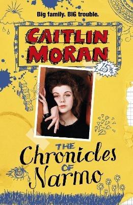 The Chronicles Of Narmo - Caitlin Moran - cover