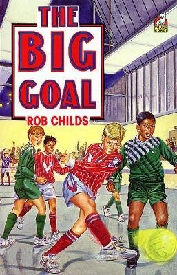 The Big Goal - Rob Childs - cover