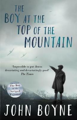 The Boy at the Top of the Mountain - John Boyne - cover