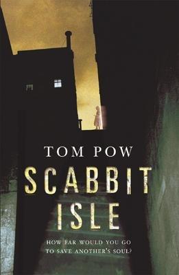 Scabbit Isle - Tom Pow - cover