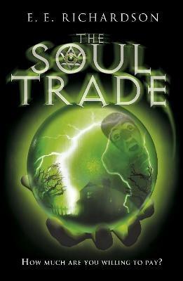 The Soul Trade - E E Richardson - cover