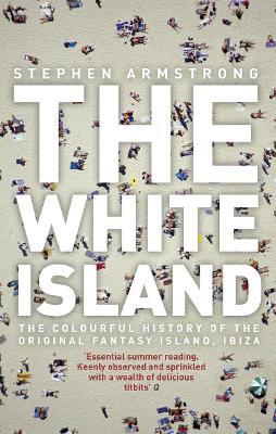 The White Island - Stephen Armstrong - cover