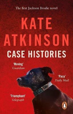 Case Histories: (Jackson Brodie) - Kate Atkinson - cover