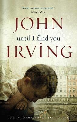Until I Find You - John Irving - cover