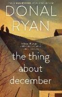 The Thing About December - Donal Ryan - cover