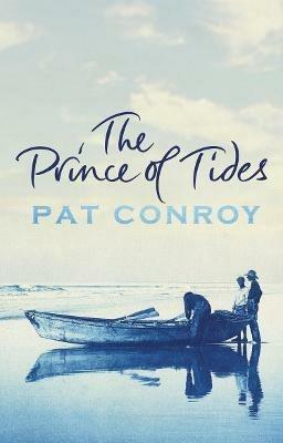 The Prince Of Tides - Pat Conroy - cover
