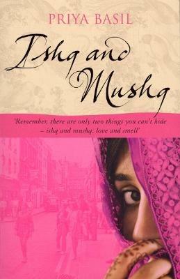 Ishq And Mushq - Priya Basil - cover