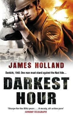 Darkest Hour: A Jack Tanner Adventure - James Holland - cover
