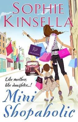 Mini Shopaholic: (Shopaholic Book 6) - Sophie Kinsella - cover