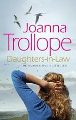 Daughters-in-Law: An enthralling, irresistible and beautifully moving novel from one of Britain’s most popular authors