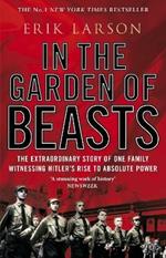 In The Garden of Beasts: Love and terror in Hitler's Berlin