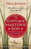 The Orphan Master's Son: Barack Obama’s Summer Reading Pick 2019