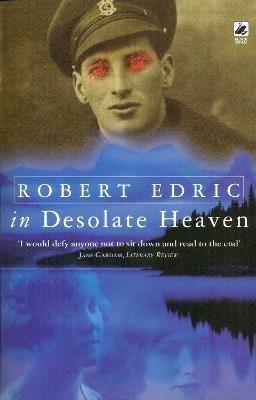 In Desolate Heaven - Robert Edric - cover