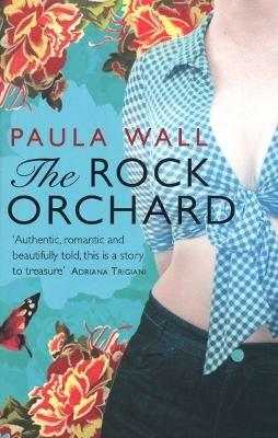 The Rock Orchard - Paula Wall - cover
