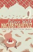 Palace Walk: From the Nobel Prizewinning author - Naguib Mahfouz - cover