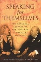 Speaking For Themselves: The Private Letters Of Sir Winston And Lady Churchill - Mary Soames - cover