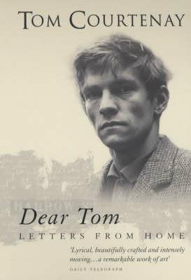 Dear Tom - Tom Courtenay - cover