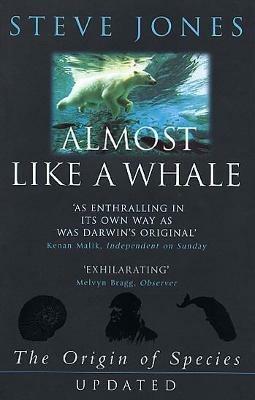 Almost Like A Whale: The Origin Of Species Updated - Steve Jones - cover