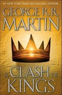 A Clash of Kings: A Song of Ice and Fire: Book Two - George R. R. Martin - cover