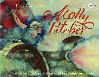 They Called Her Molly Pitcher - Anne Rockwell - cover