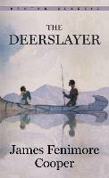The Deerslayer - James Fenimore Cooper - cover