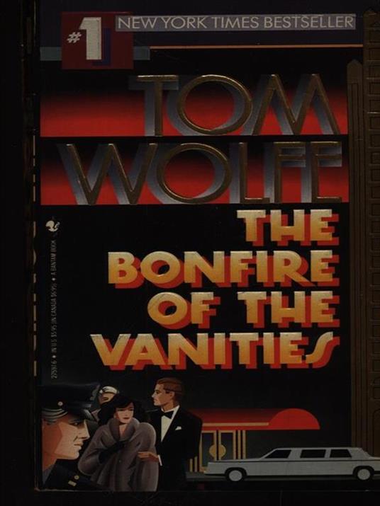 The bonfire of the vanities - Tom Wolfe - 4
