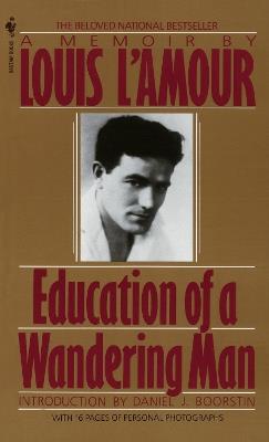 Education of a Wandering Man: A Memoir - Louis L'Amour - cover