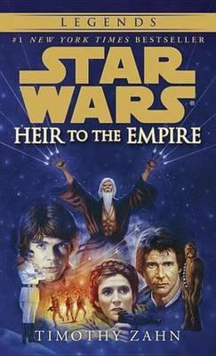 Heir to the Empire: Star Wars Legends (The Thrawn Trilogy) - Timothy Zahn - cover