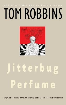 Jitterbug Perfume: A Novel - Tom Robbins - cover