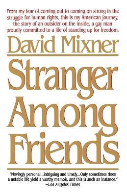 Stranger Among Friends - David Mixner - cover