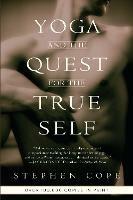 Yoga and the Quest for the True Self