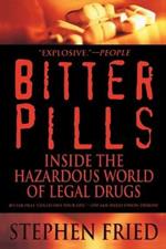 Bitter Pills: Inside the Hazardous World of Legal Drugs