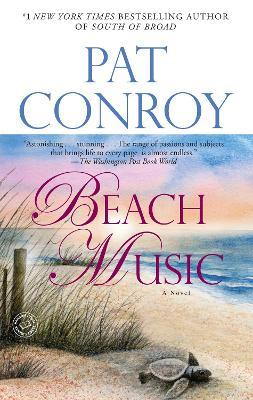 Beach Music: A Novel - Pat Conroy - cover