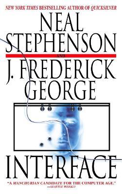 Interface: A Novel - Neal Stephenson,J. Frederick George - cover