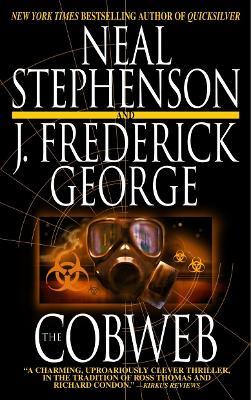 The Cobweb: A Novel - Neal Stephenson,J. Frederick George - cover