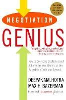 Negotiation Genius: How to Overcome Obstacles and Achieve Brilliant Results at the Bargaining Table and Beyond - Deepak Malhotra,Max Bazerman - cover