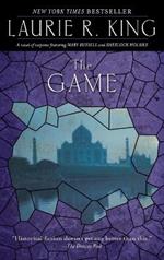 The Game: A novel of suspense featuring Mary Russell and Sherlock Holmes