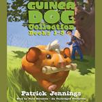 Guinea Dog Collection: Books 1-3