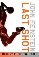 Last Shot: Mystery at the Final Four (The Sports Beat, 1)