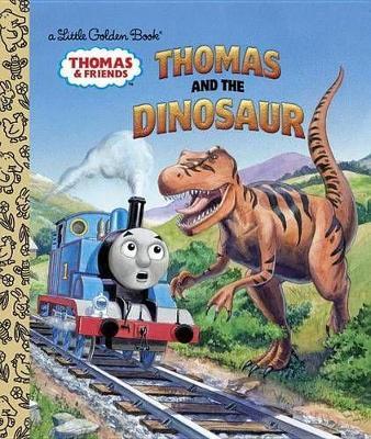 Thomas and the Dinosaur (Thomas & Friends) - Golden Books - cover