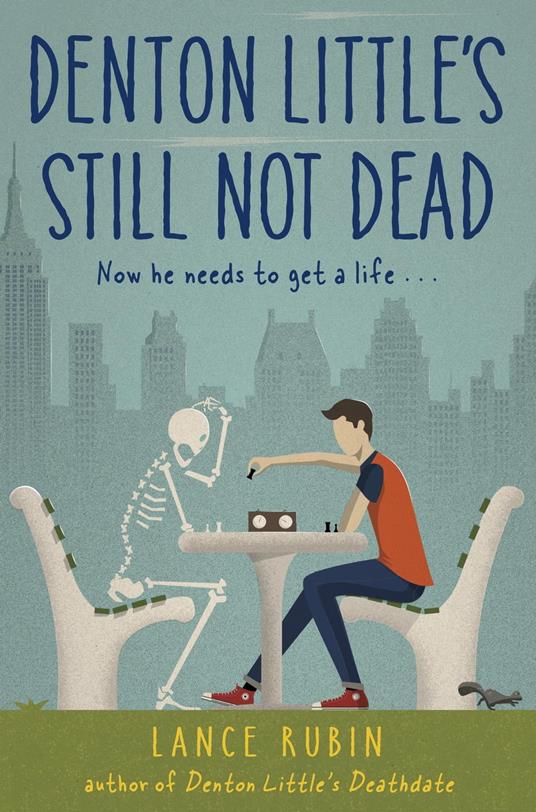 Denton Little's Still Not Dead - Lance Rubin - ebook