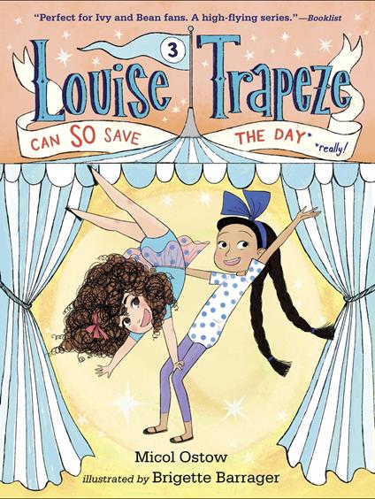 Louise Trapeze Can SO Save the Day - Micol Ostow,Brigette Barrager - ebook
