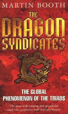 The Dragon Syndicates - Martin Booth - cover