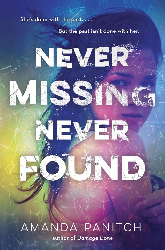 Never Missing, Never Found - Amanda Panitch - ebook