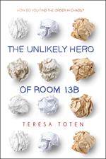 The Unlikely Hero of Room 13B