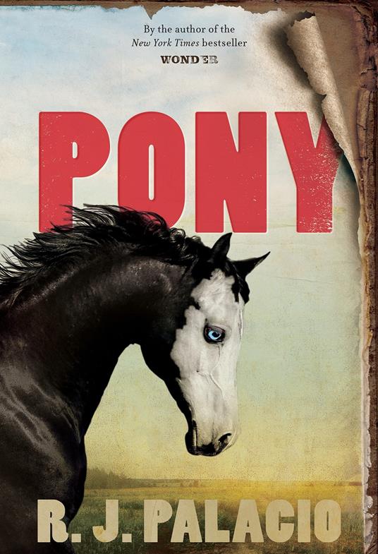 Pony - R. J. Palacio - cover