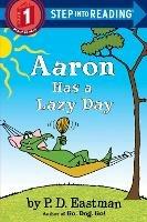 Aaron Has a Lazy Day - P.D. Eastman - cover
